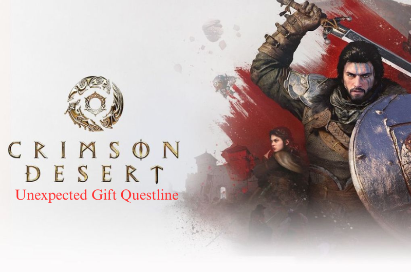 Unexpected Gift Quest Guide – Crimson Desert Unexpected Gift Quest Guide - Crimson Desert
